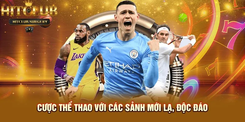 cuoc-the-thao-voi-cac-sanh-moi-la-doc-dao